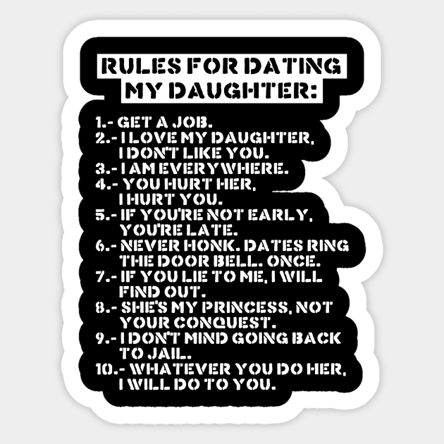 Rules for dating my daughter Sticker by ramonagbrl